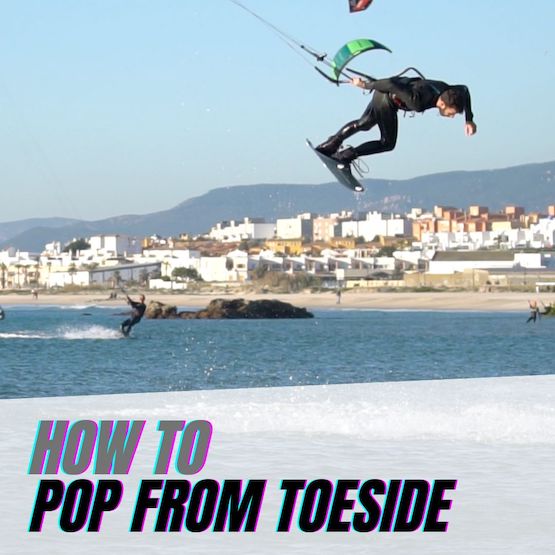 How to Pop from Toeside Kiteboarding!
